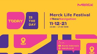Merck Life Festival 2021 #NewNavigation