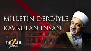 Mi̇lleti̇n Derdi̇yle Kavrulan İnsan - Mizan Kla