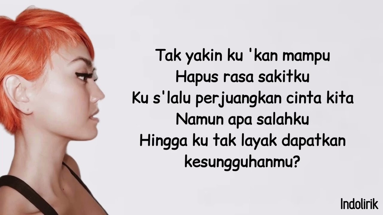 Agnes Monica  Karena Ku Sanggup Agnez Mo  Lirik Lagu Indonesia