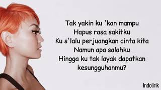 Agnes Monica – Karena Ku Sanggup (Agnez Mo) | Lirik Lagu Indonesia