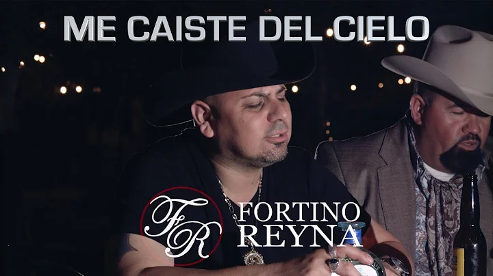 Fortino Reyna - Me Caiste Del Cielo (Video Oficial)