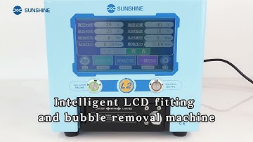 SUNSHINE L2 Smart LCD laminating and defoaming all-in-one machine