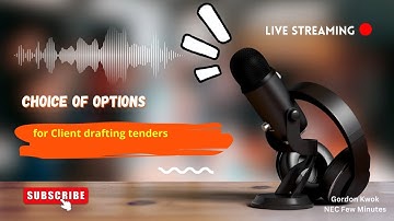 NEC Live  | Tendering: "Choice of Options" | Gordon Kwok
