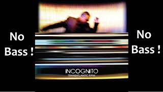 Life Ain&#39;t Nothing But A Good Thing ► Incognito ◄🎸► No Bass Guitar ◄🟢 You like ? Clic 👍🟢