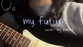 my future - billie eilish (cover)