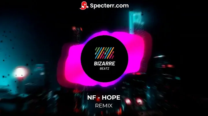 NF - HOPE | BIZARRE REMIX
