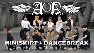 Mini Skirt   Dance Break - AOA | cover by GOOD MORNING TEACHERZ 