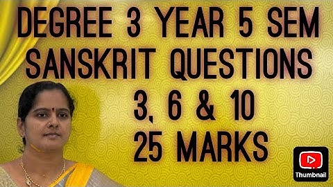 Degree 3 year  5 Semester Sanskrit question no.  3 , 6 & 10 new syllabus 2025 Important questions 