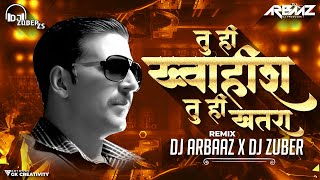 Tu Hi Khwahish Once Upon A Time In Mumbaai Dobaara |  Akshay Kumar | Dj Arbaaz X Zuber | Bouncy MIx