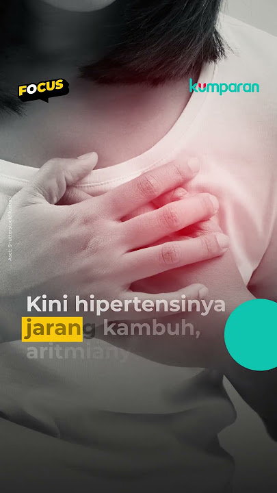 Hipertensi karena Bergadang & Jarang Makan Sayur