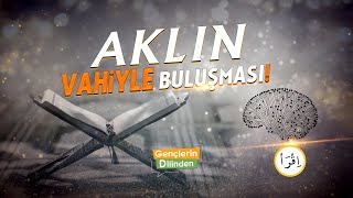 Aklın Vahiyle Buluşması