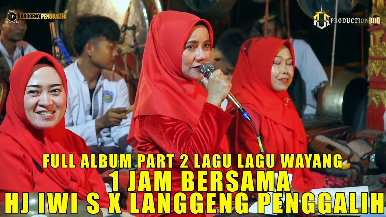 🔴 PART 2 FULL LAGU LAGU WAYANG LANGGENG PENGGALIH 