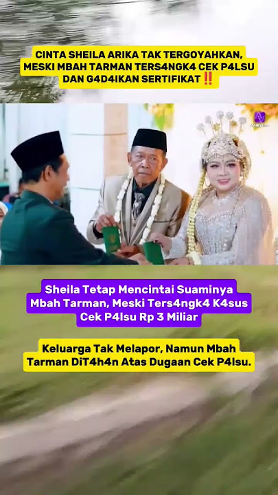 Sud4h Dibohongi, Sheila Tet4p Cint4 M4ti Dengan Pak Tarman#beritaterkini #news #shorts