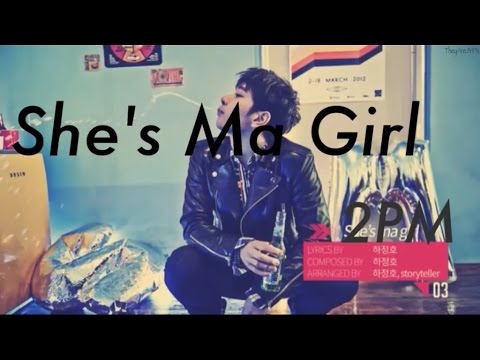 2PM (+) She's ma girl
