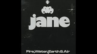 JANE - Fire, Water, Earth And Air (1976) Full Album