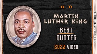 Martin Luther King Jr Quotes - Martin Luther King Jr African American Leaders Quotes
