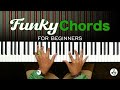 Funky Piano Chords For Beginners to Intermediate | Jazz + Funk + Gospel