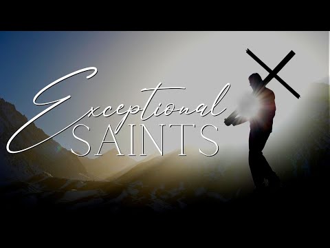 “Exceptional Saints” Bishop Johnny Godair