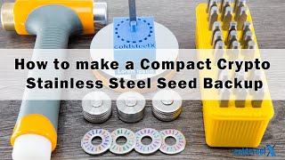 How to make compact crypto stainless steel seed backup