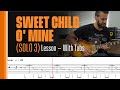 Sweet Child O' Mine (Solo 3) - Lesson - With Tabs