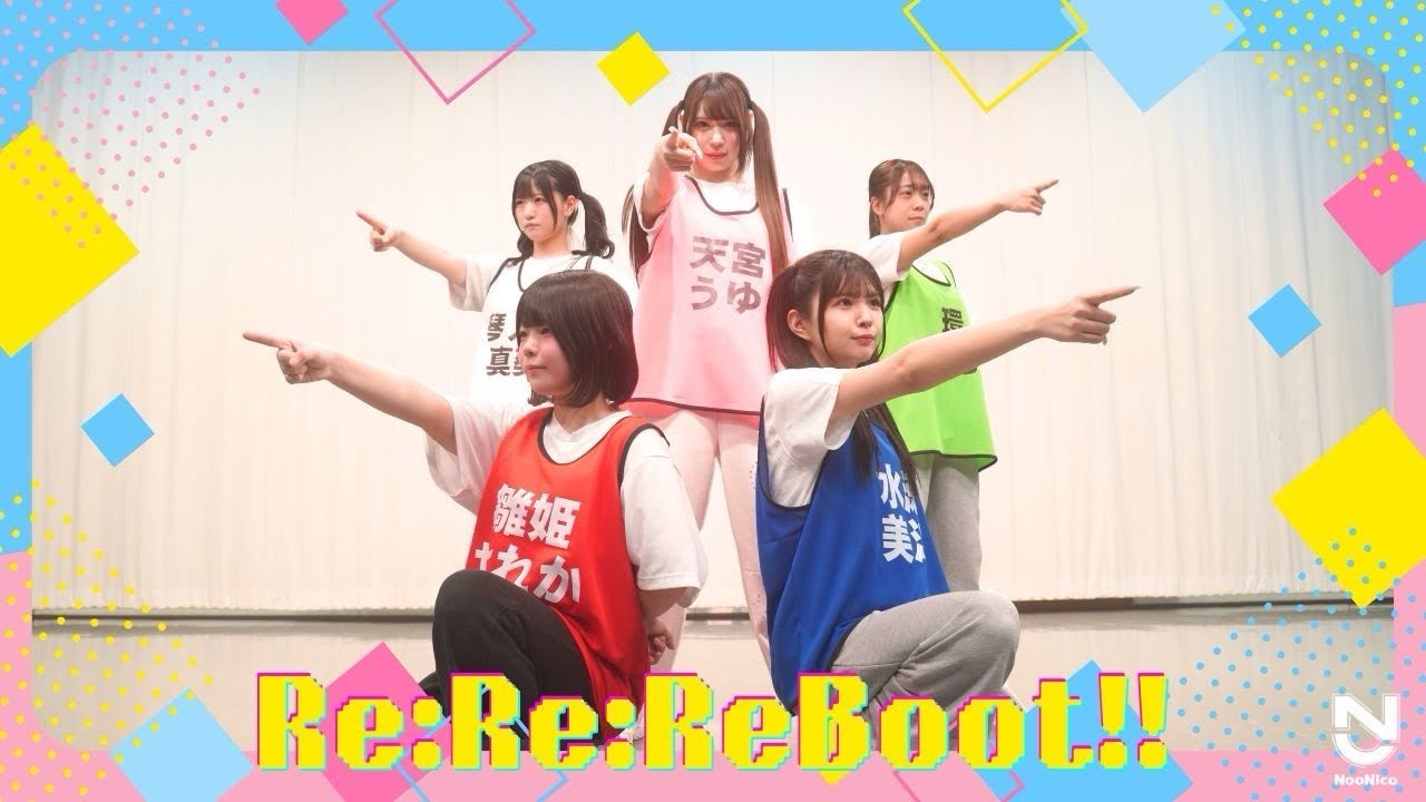 【DANCE VIDEO】Re:Re:ReBoot!!/NooNico【振り動画】