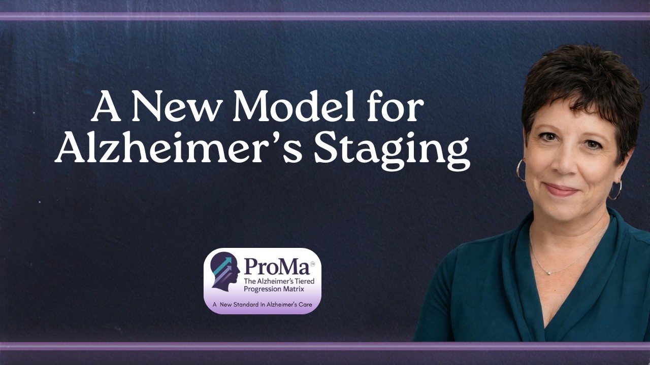 Reframing Alzheimer’s Care: From Symptom-Based Models to Stage-Specific Intervention (via the ProMa)
