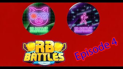How to get all 12 of the RB Battles Badges(Episode 4)