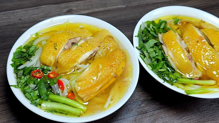 Hướng dẫn nấu phở gà ngon