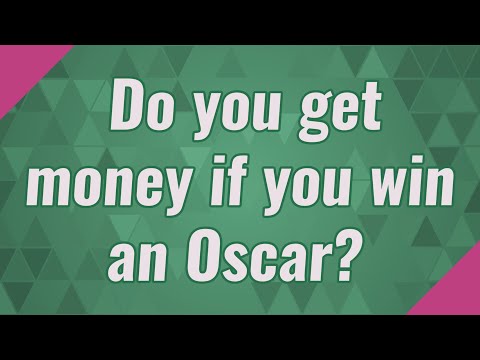 Do You Get Money If You Win An Oscar?