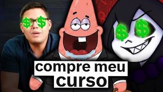 Vendedores de curso não calam a p#### da boca