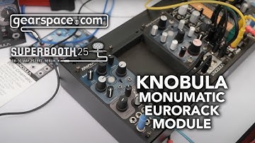 Knobula Monumatic - Gearspace @ Superbooth 2025