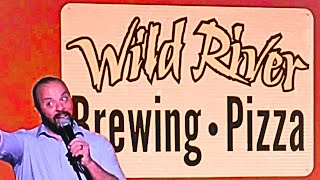 Wild Times at Wild River Pub!