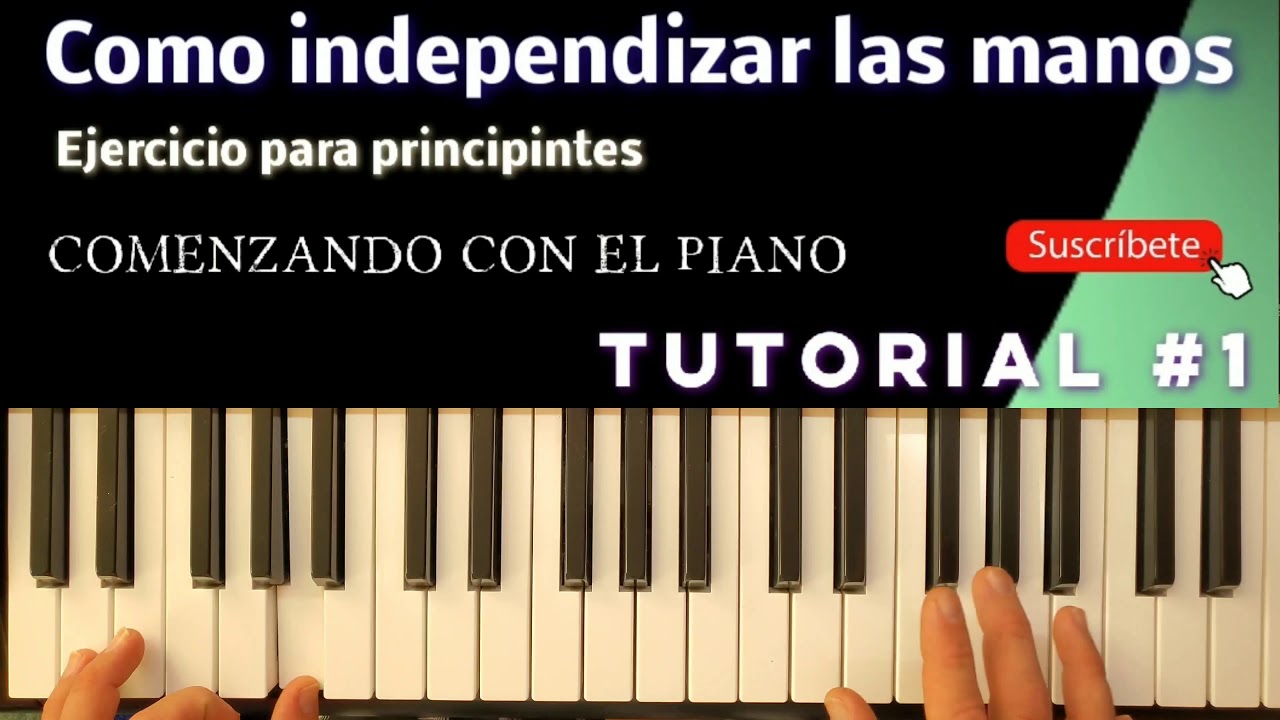 como independizar las manos tutorial piano fácil para principiantes