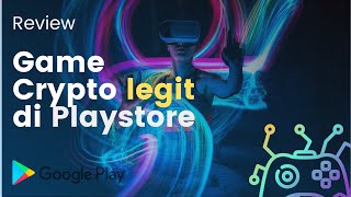 GAME CRYPTO ANDROID PLAYSTORE - REVIEW SINGKAT KITA - AUTO CUAN - PLAY TO EARN ANDROID GAME screenshot 1
