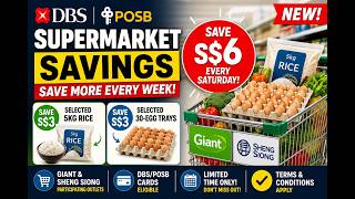 DBS Offers Grocery Discounts to Ease Cost Pressures | Save S$6 Every Saturday DBS Offers Grocery Discounts to Ease Cost Pressures | Save S$6 Every Saturday