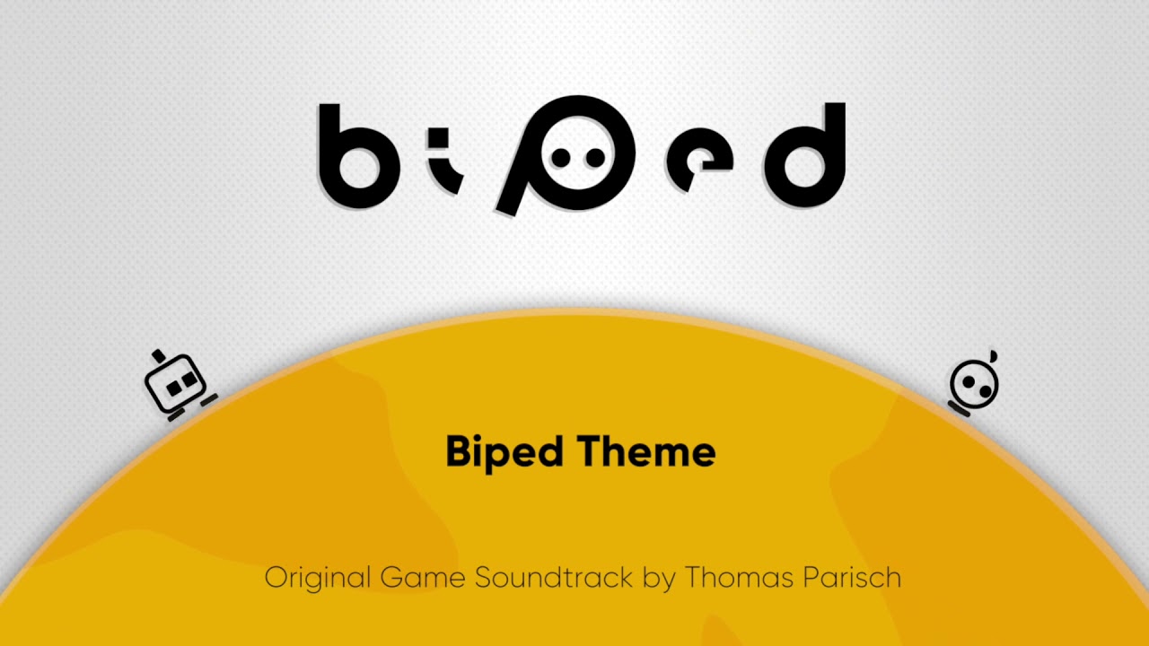 Biped Theme - Thomas Parisch | Biped 只只大冒险 Original Game Soundtrack