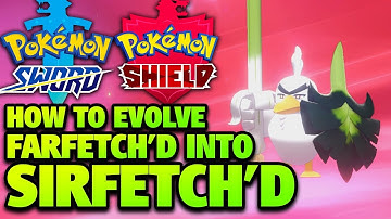 How to Evolve Farfetch