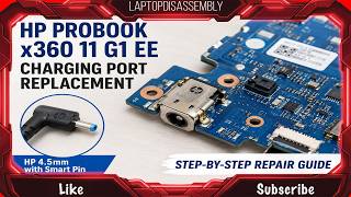 HP ProBook x360 11 G1 - Charging port replacement