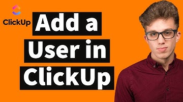 How To Add Someone On Clickup | Add a User in ClickUp