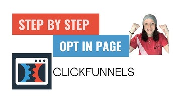 ClickFunnels Step By Step Opt In Page