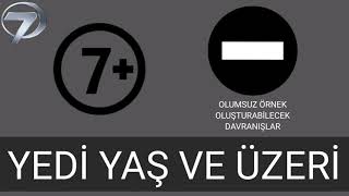 Kanal 7 Akıllı İşaretler 7 Yaş Ve Üzeri Jeneriği 23 Nisan 2006 - Temmuz 2017