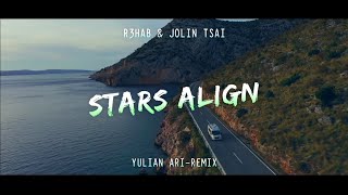 DJ Slow Remix !!! Stars Align - Yulian Ari Remix - (Slow Remix)