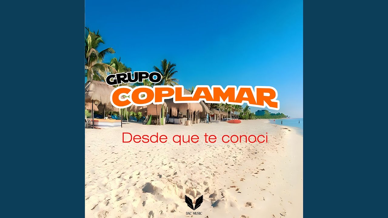 Desde Que Te Conocí