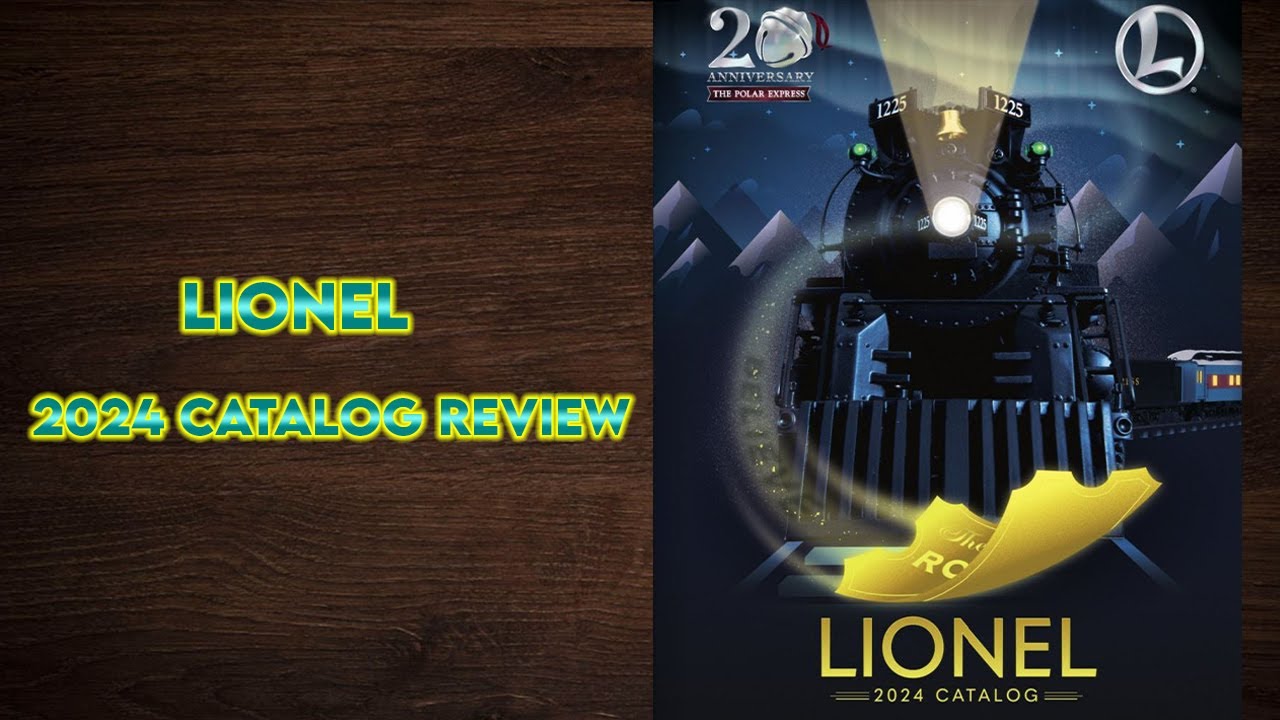 Lionel Trains 2024 Catalog Review YouTube
