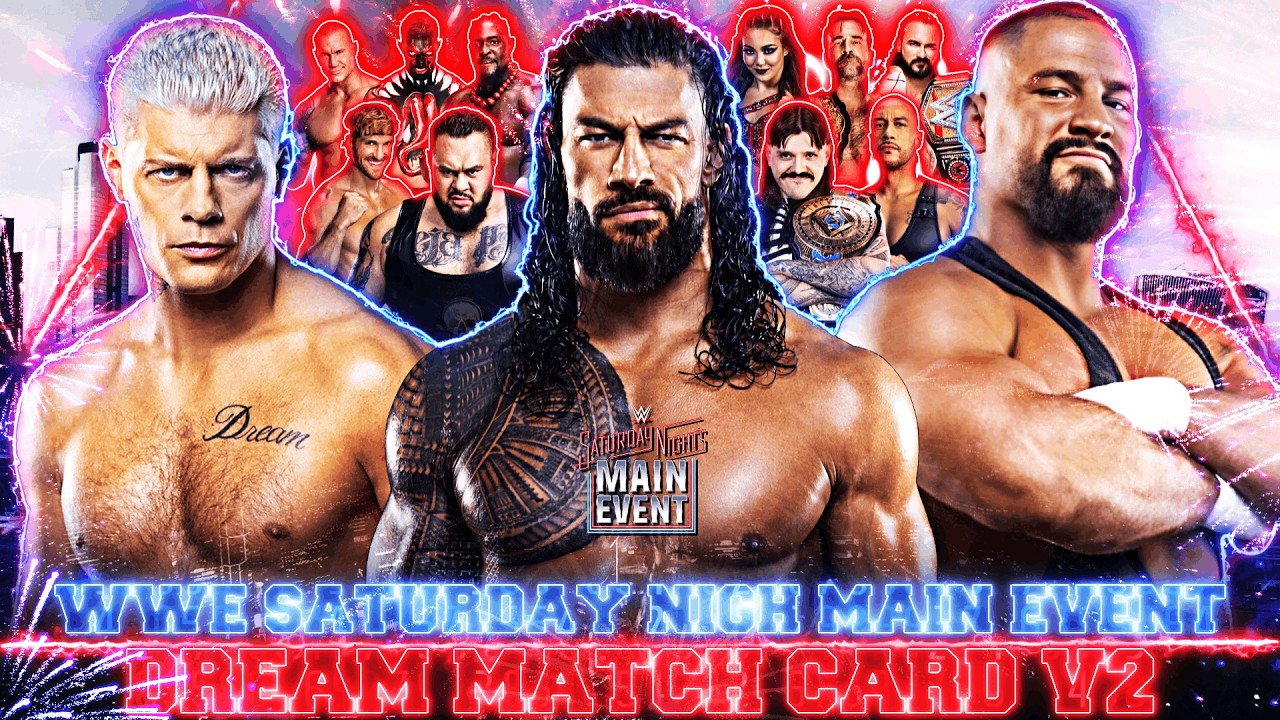 WWE Saturday Night's Main Event XLIV Dream Match Card