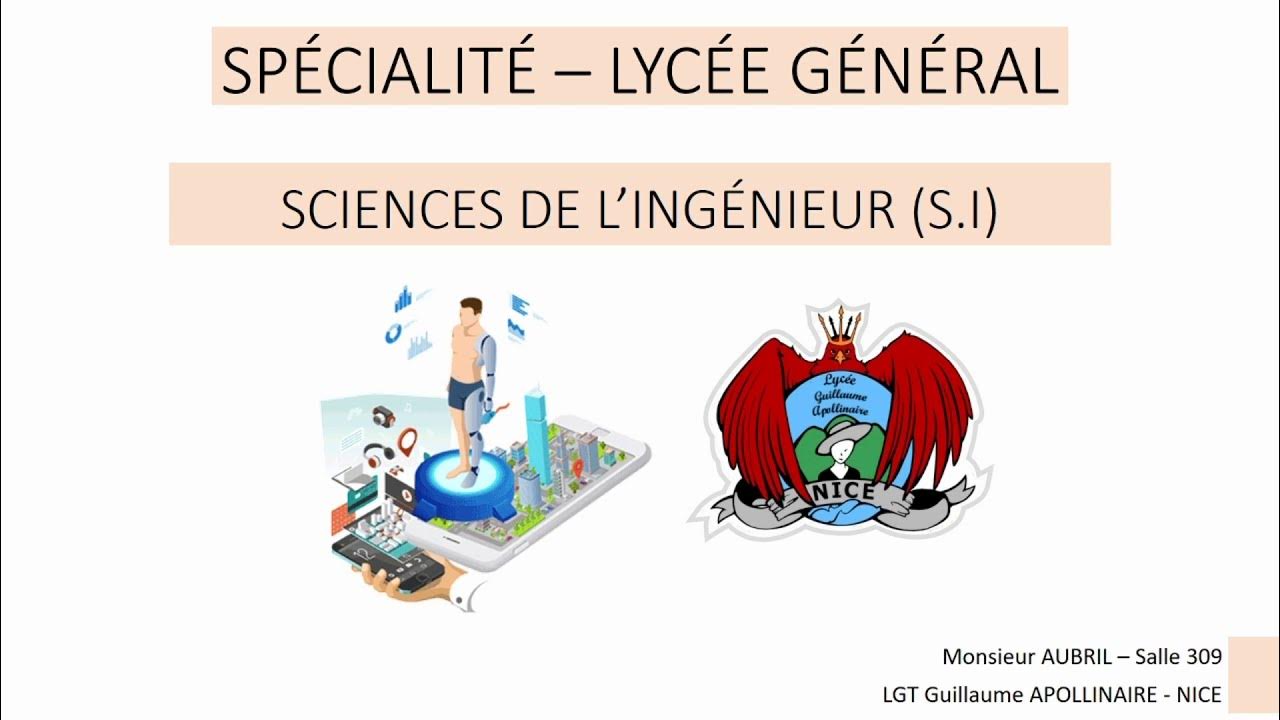 Présentation de la Spécialité Sciences de L'Ingénieur (SI) du Lycée