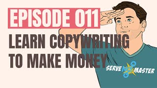 SNM011: Learn Copy-writing to Make Money