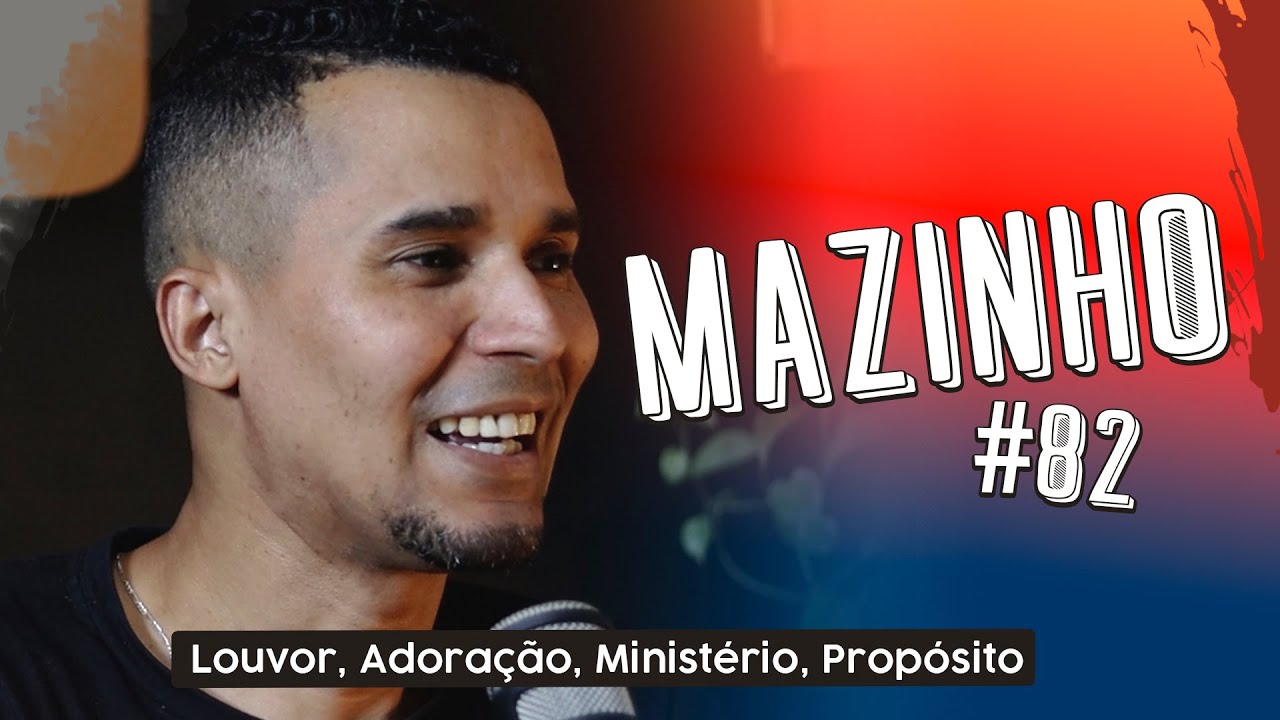 MAZINHO (Cantor Gospel) Minuto Jovem Podcast YouTube MAZINHO (Cantor Gospel) Minuto Jovem Podcast YouTube