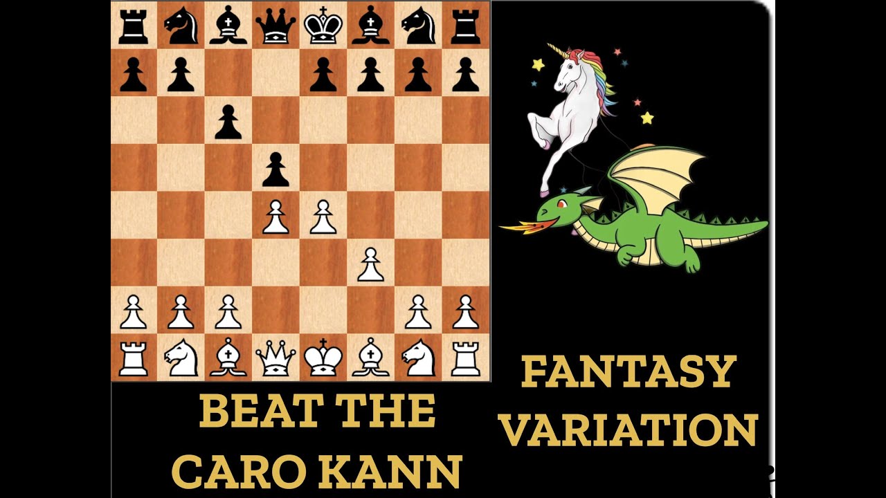 Beat the Caro Kann with the Fantasy Variation! (part 1)