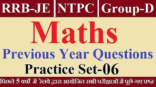 6 गणित Railway Math Previous Year Questions for RRB JE, NTPC, ASM, DMS, CMA, GG, Group-D